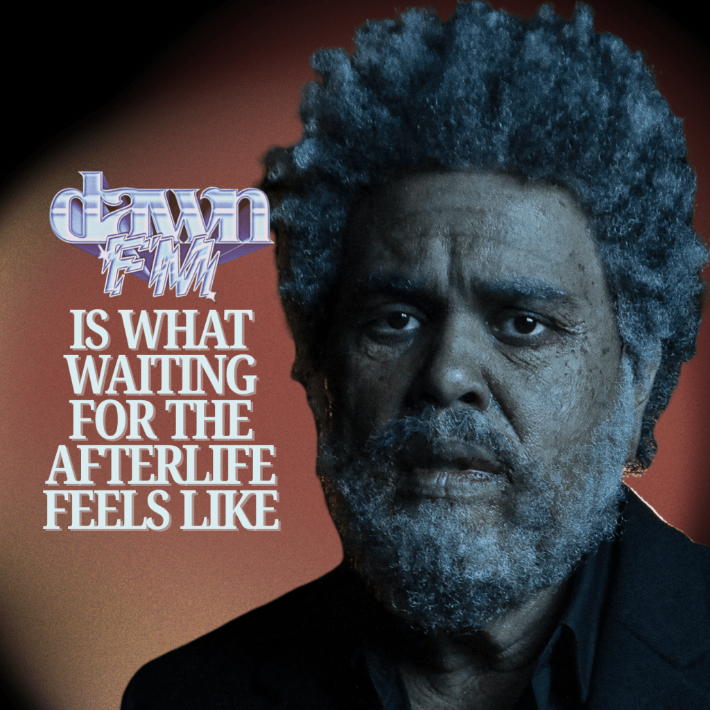 ‘Dawn FM’ is what waiting for the afterlife feels&nbsp;like