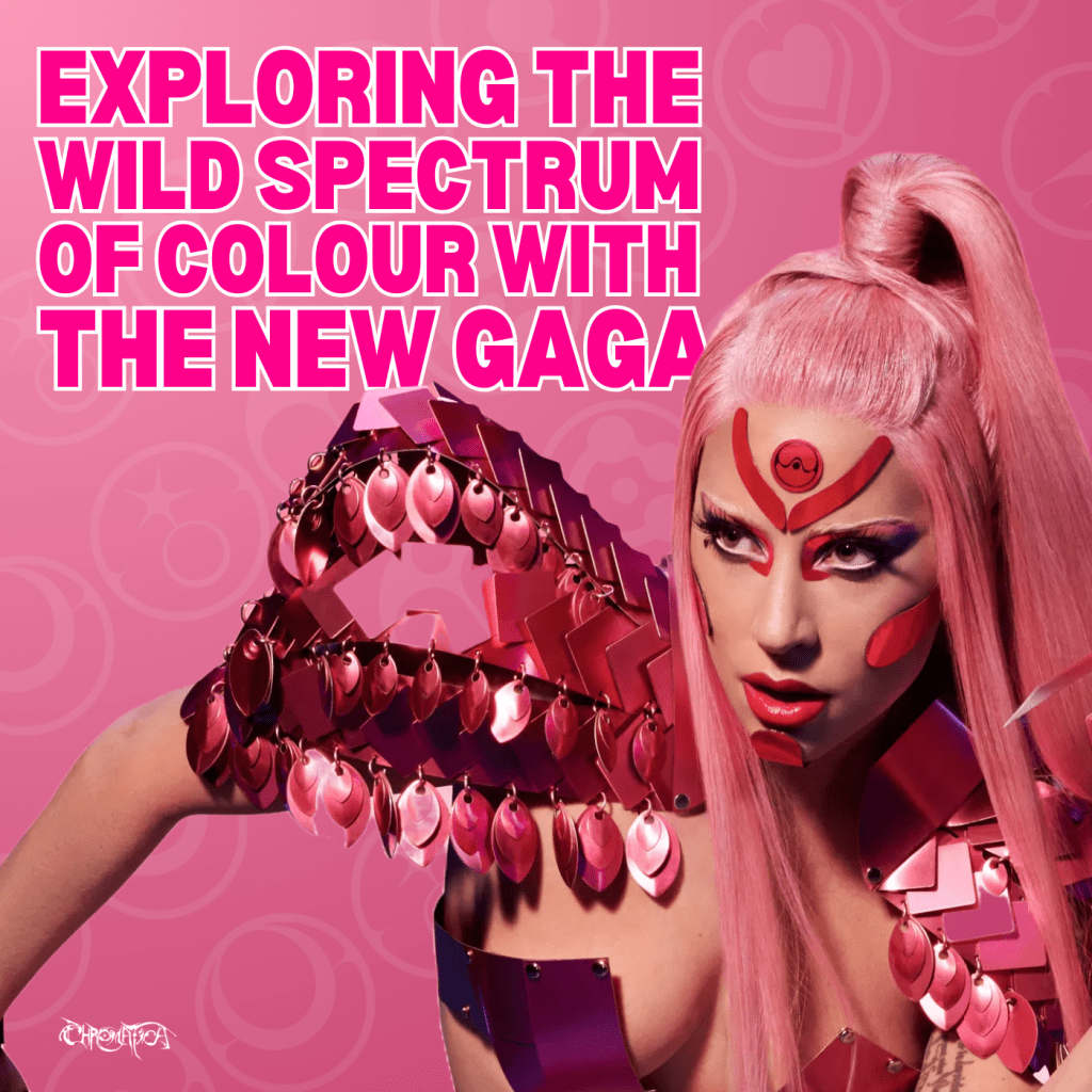 Exploring the wild spectrum of colour with the new&nbsp;Gaga